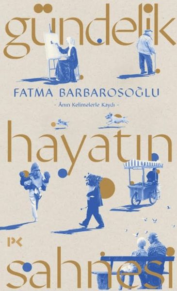 Gündelik Hayatın Sahnesi