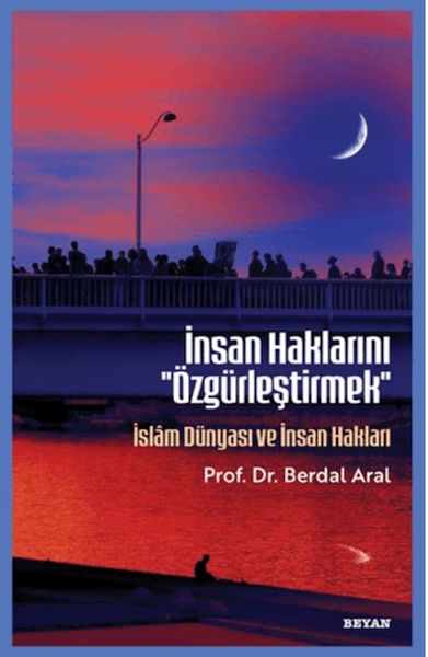 İnsan Haklarını ''Özgürleştirmek''