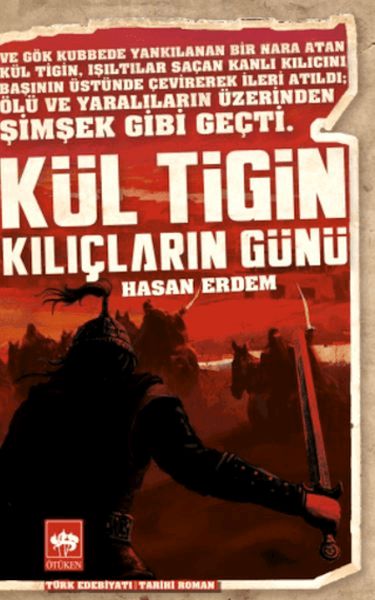 Kül Tigin - Kılıçların Günü