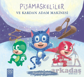Pijamalılar Çetesi - Pijamaskeliler ve Kardan Adam Makinesi
