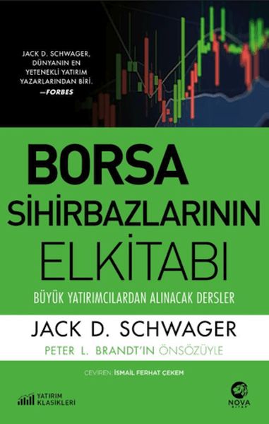 Borsa Sihirbazlarının Elkitabı: Büyük Yatırımcılardan Alınacak Dersler