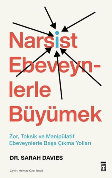 Narsist Ebeveynlerle Büyümek