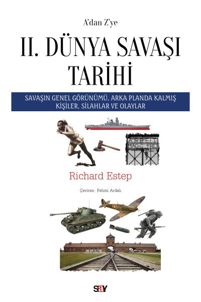 A’dan Z’ye II. Dünya Savaşı Tarihi