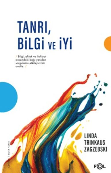 Tanrı, Bilgi ve İyi