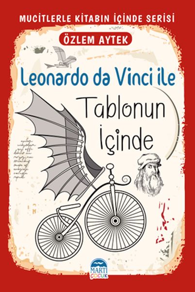 Mucitlerle Kitabın İçinde - Leonardo da Vinci ile Tablonun İçinde