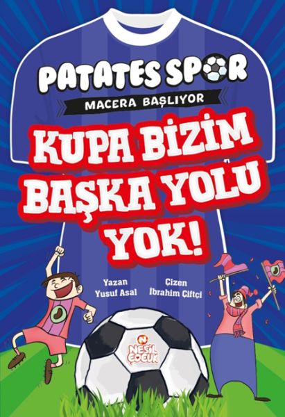 Patatesspor  Macera Başlıyor - Kupa Bizim Başka Yolu Yok!