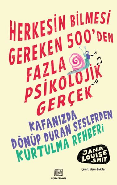 Herkesin Bilmesi Gereken 500’Den Fazla Psikolojik Gerçek