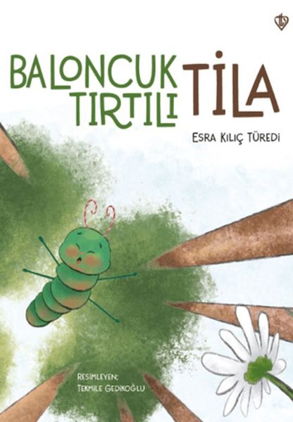 Baloncuk Tırtılı Tila