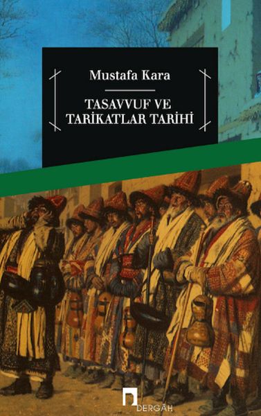 Tasavvuf ve Tarikatlar Tarihi