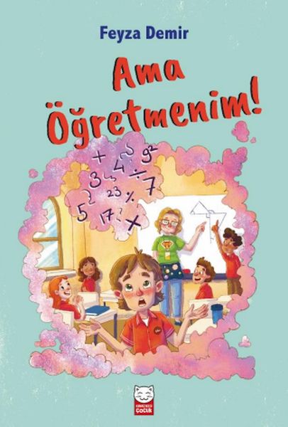 Ama Öğretmenim!