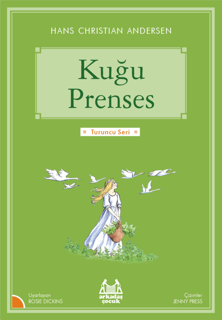 Turuncu Seri - Kuğu Prenses