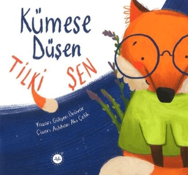 Kümese Düşen Tilki Şen
