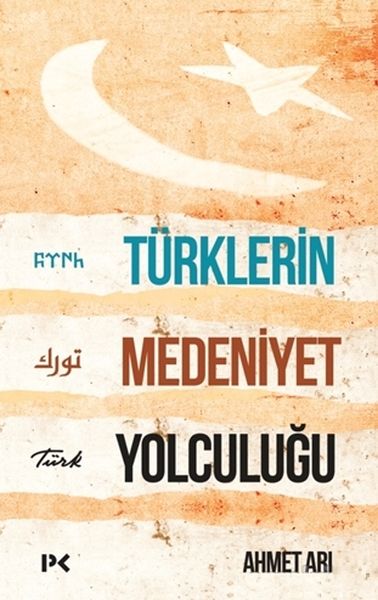 Türklerin Medeniyet Yolculuğu
