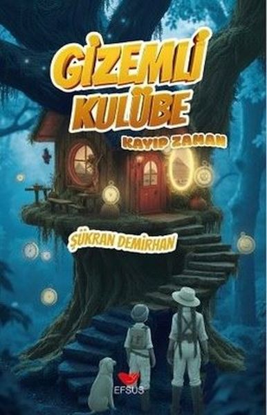 Gizemli Kulübe - Kayıp Zaman
