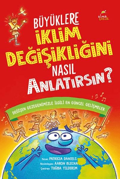 Büyüklere İklim Değişikliğini Nasıl Anlatırsın?