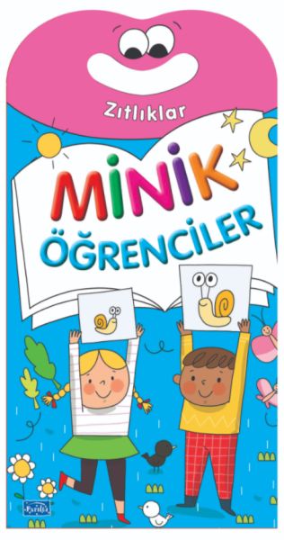 Minik Öğrenciler-Zıtlıklar
