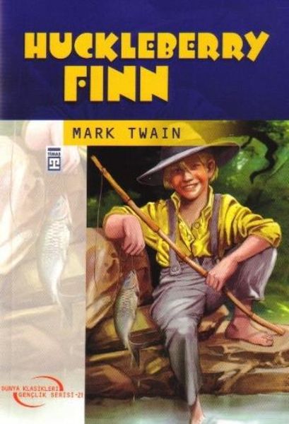 Dünya Klasikleri Gençlik Serisi 21 - Huckleberry Finn