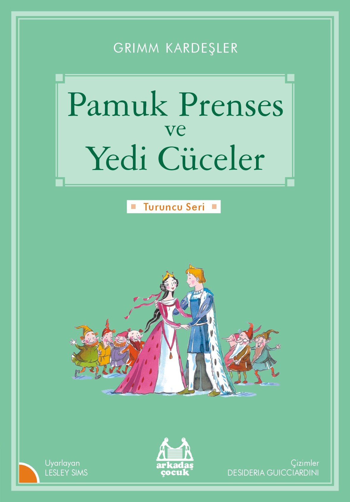 Turuncu Seri - Pamuk Prenses ve Yedi Cüceler