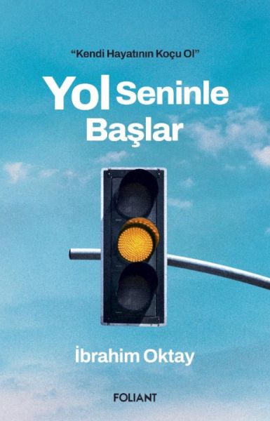 Yol Seninle Başlar