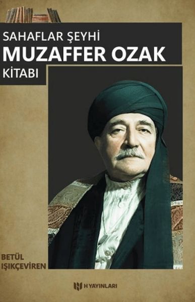 Sahaflar Şeyhi Muzaffer Ozak Kitabı