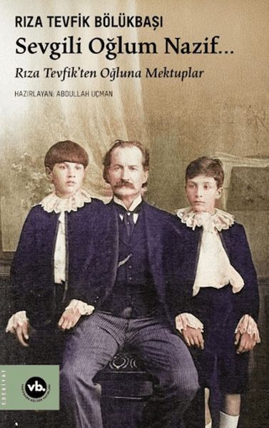 Sevgili Oğlum Nazif…