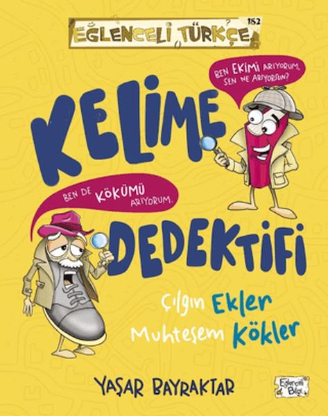 Kelime Dedektifi & Çılgın Ekler Muhteşem Kökler