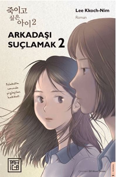 Arkadaşı Suçlamak 2