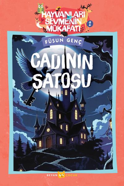 Hayvanları Sevmenin Mükafatı Serisi - 2  Cadının Şatosu