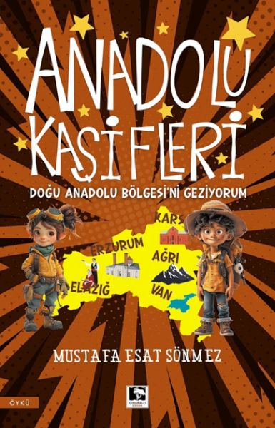 Anadolu Kâşifleri Doğu Anadolu Bölgesi’ni Geziyorum