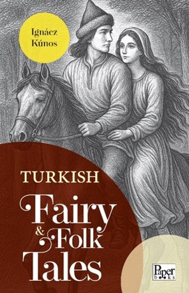 Turkish Fairy & Folk Tales