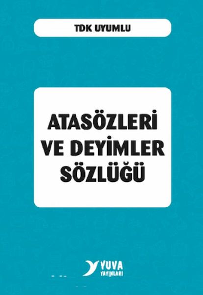 Atasözleri ve Deyimler Sözlüğü (Plastik Kapak)