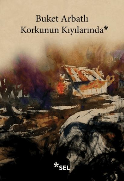 Korkunun Kıyılarında