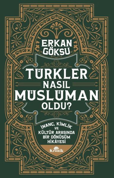 Türkler Nasıl Müslüman Oldu?