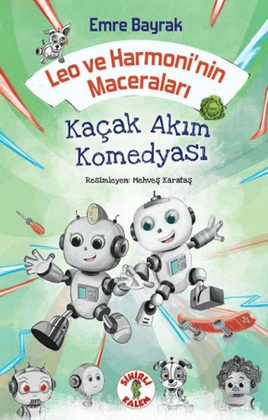 Leo ve Harmoni'nin Maceraları - Kaçak Akım Komedyası