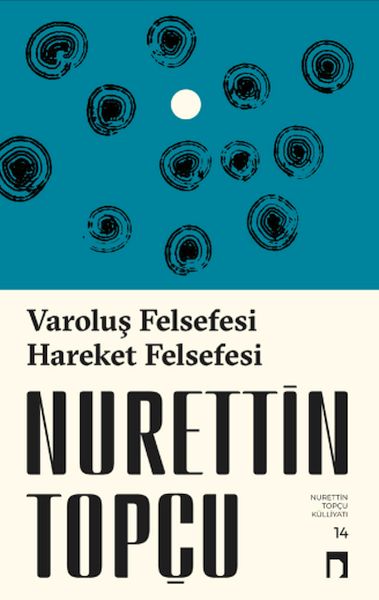 Varoluş Felsefesi /Hareket Felsefesi