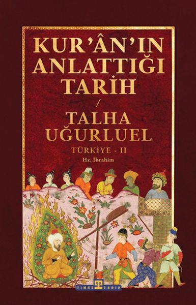Kur'an'ın Anlattığı Tarih: Türkiye 2