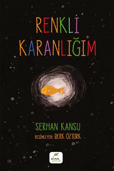 Renkli Karanlığım