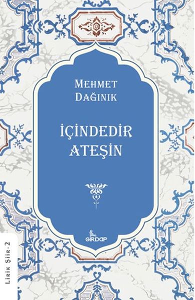 İçindedir Ateşin    