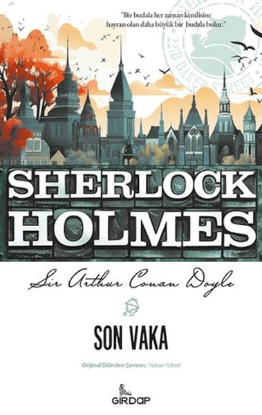 Son Vaka - Sherlock Holmes    