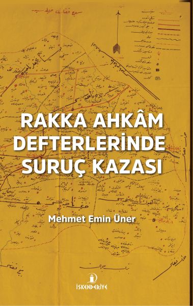Rakka Ahkâm Defterlerinde