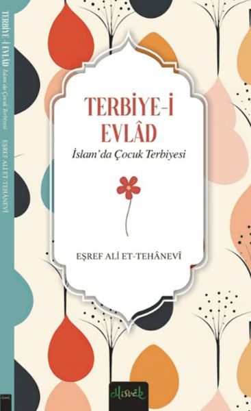 Terbiye-i Evlad - İslam'da Çocuk Terbiyesi