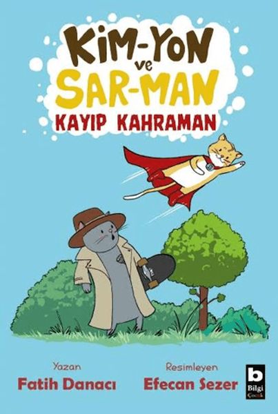Kim-Yon ve Sar-Man Kayıp Kahraman