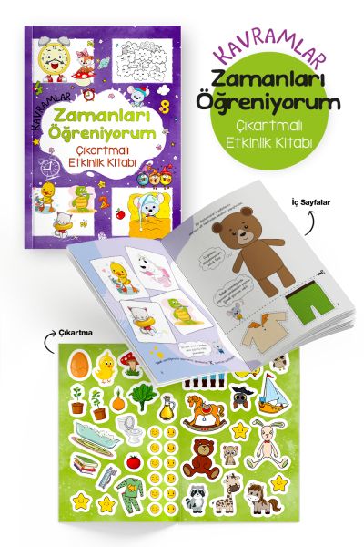 Kavramlar – Zamanları Öğreniyorum – Çıkartmalı Etkinlik Kitabı - 3 Yaş +