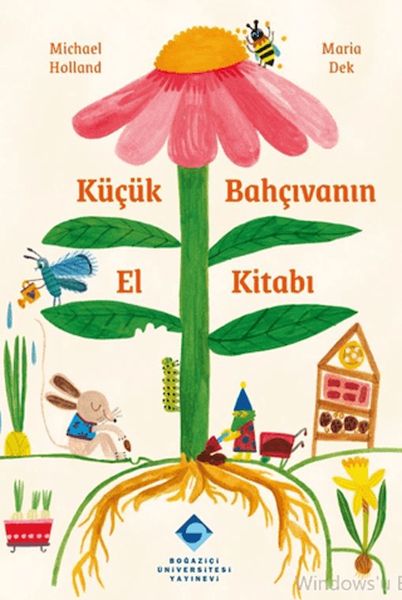 Küçük Bahçıvanın El Kitabı