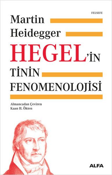 Hegelin Tinin Fenomenolojisi - Ciltli