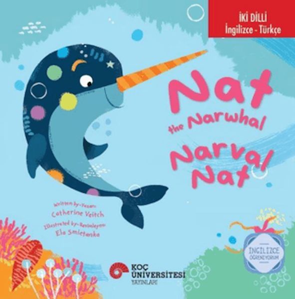 The Narwhal - Narval Nat İngilizce Öğreniyorum