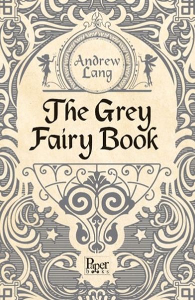 The Grey Fairy Book
