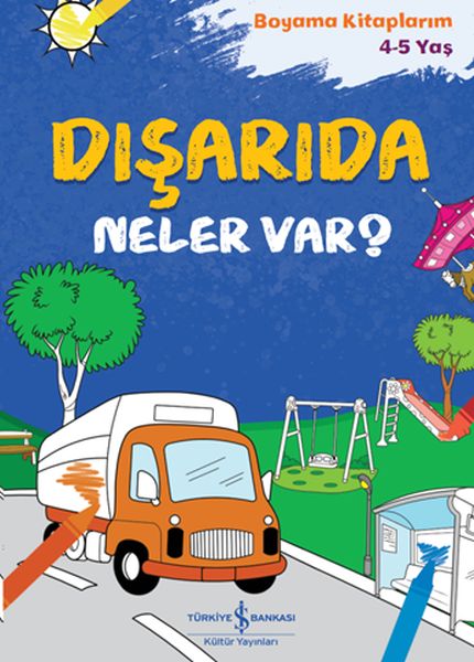 Dışarıda Neler Var?