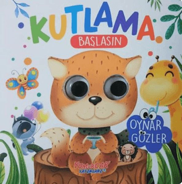 Kutlama Başlasın - Oynar Gözlü