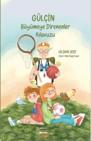 Gülçin Büyümeye Direnenler